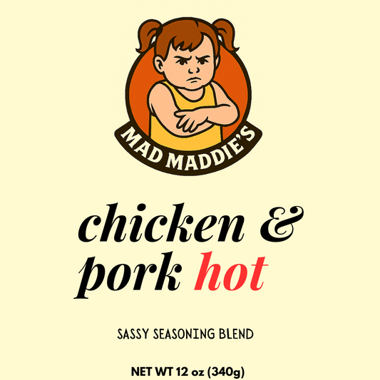 Mad Maddie’s Chicken & Pork Hot – Sassy Seasoning Blend - 12oz Bottle